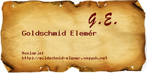 Goldschmid Elemér névjegykártya